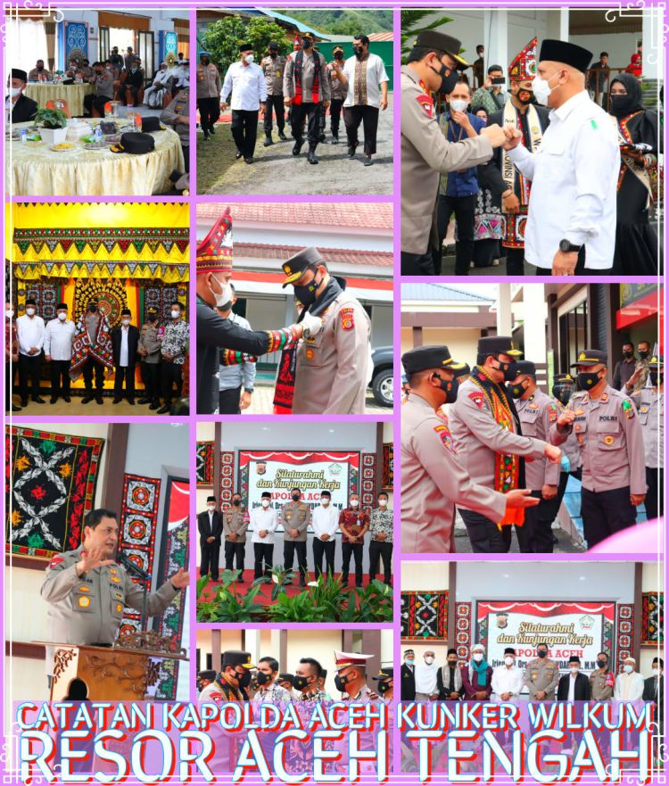 Catatan Kapolda Aceh KunKer Wilkum Resor Aceh&nbsp;Tengah
