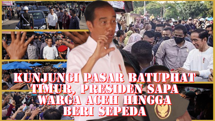 KUNJUNGI PASAR BATUPHAT TIMUR, PRESIDEN SAPA WARGA ACEH HINGGA BERI&nbsp;SEPEDA