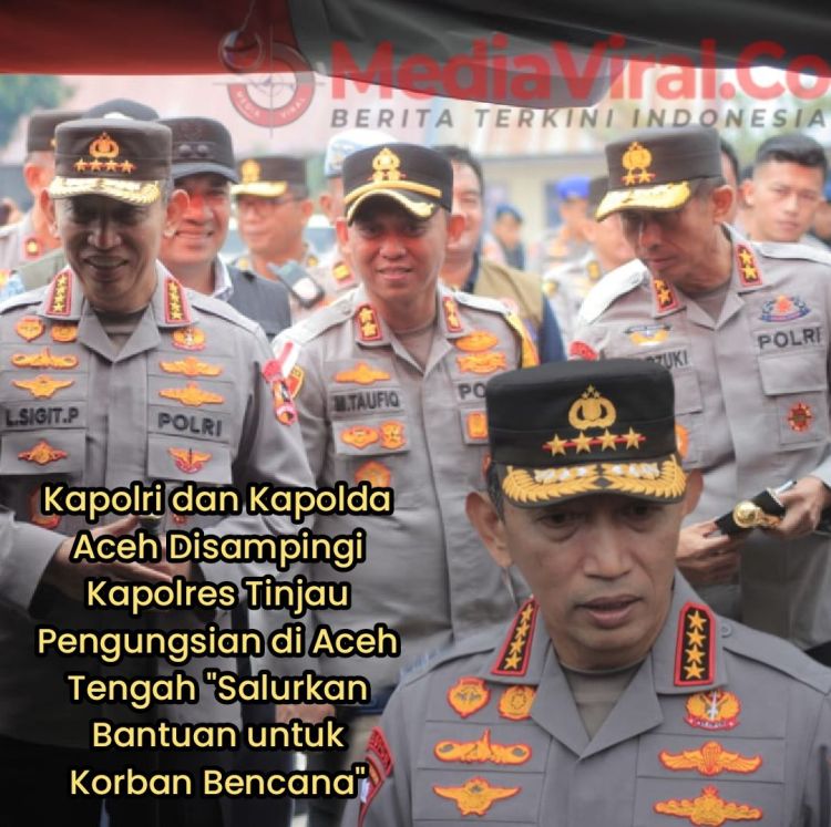 Kapolri dan Kapolda Aceh Disampingi Kapolres Tinjau Pengungsian di Aceh Tengah “Salurkan Bantuan untuk Korban&nbsp;Bencana”