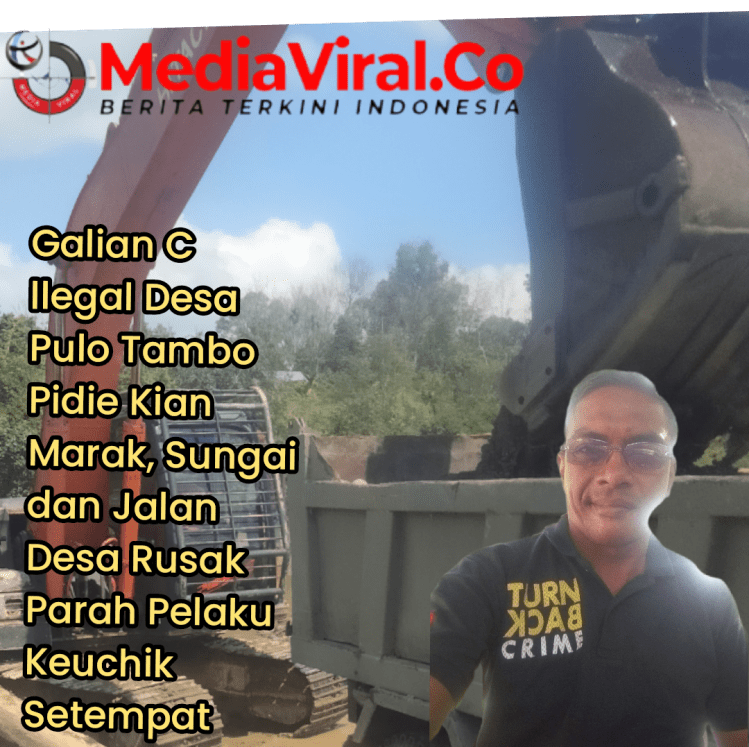Galian C  llegal Desa Pulo Tambo Pidie Kian Marak, Sungai dan Jalan  Desa Rusak Parah Pelaku Keuchik&nbsp;Setempat
