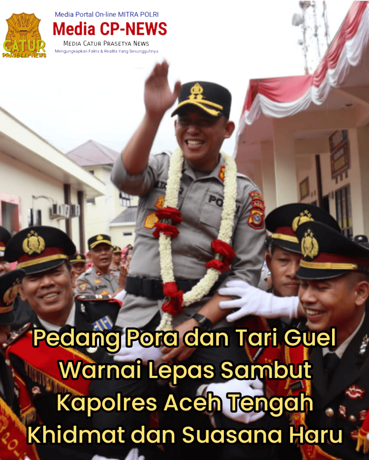 *Pedang Pora dan Tari Guel Warnai Lepas Sambut Kapolres Aceh Tengah Khidmat dan Suasana&nbsp;Haru*