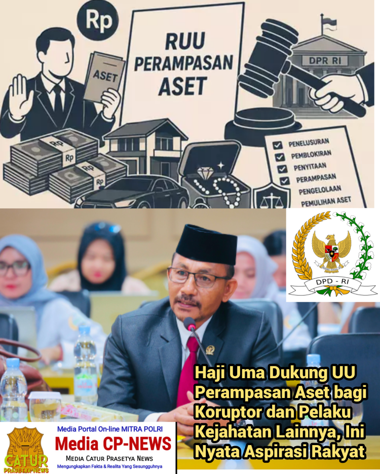 Haji Uma Dukung UU Perampasan Aset bagi Koruptor dan Pelaku Kejahatan Lainnya, Ini Nyata Aspirasi&nbsp;Rakyat